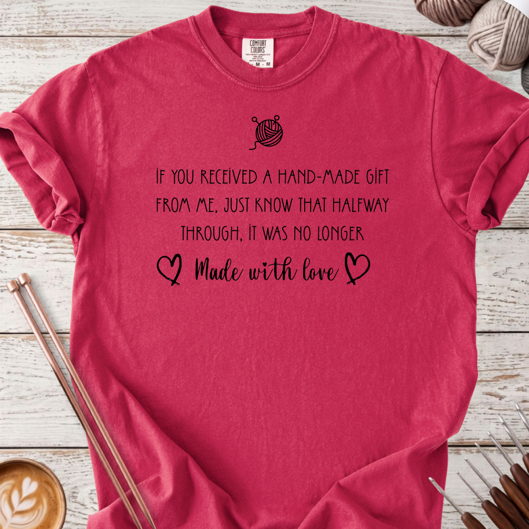 Made with Love T-shirt