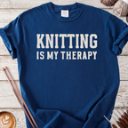 Knitting is my Therapy T-shirt