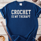 Crochet is my Therapy T-shirt