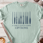 Gotta Have Options T-shirt