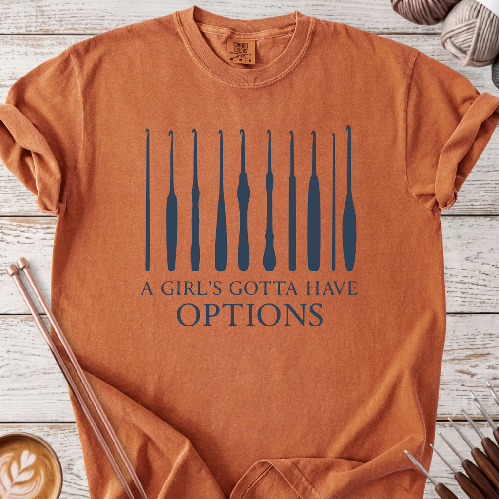 Gotta Have Options T-shirt