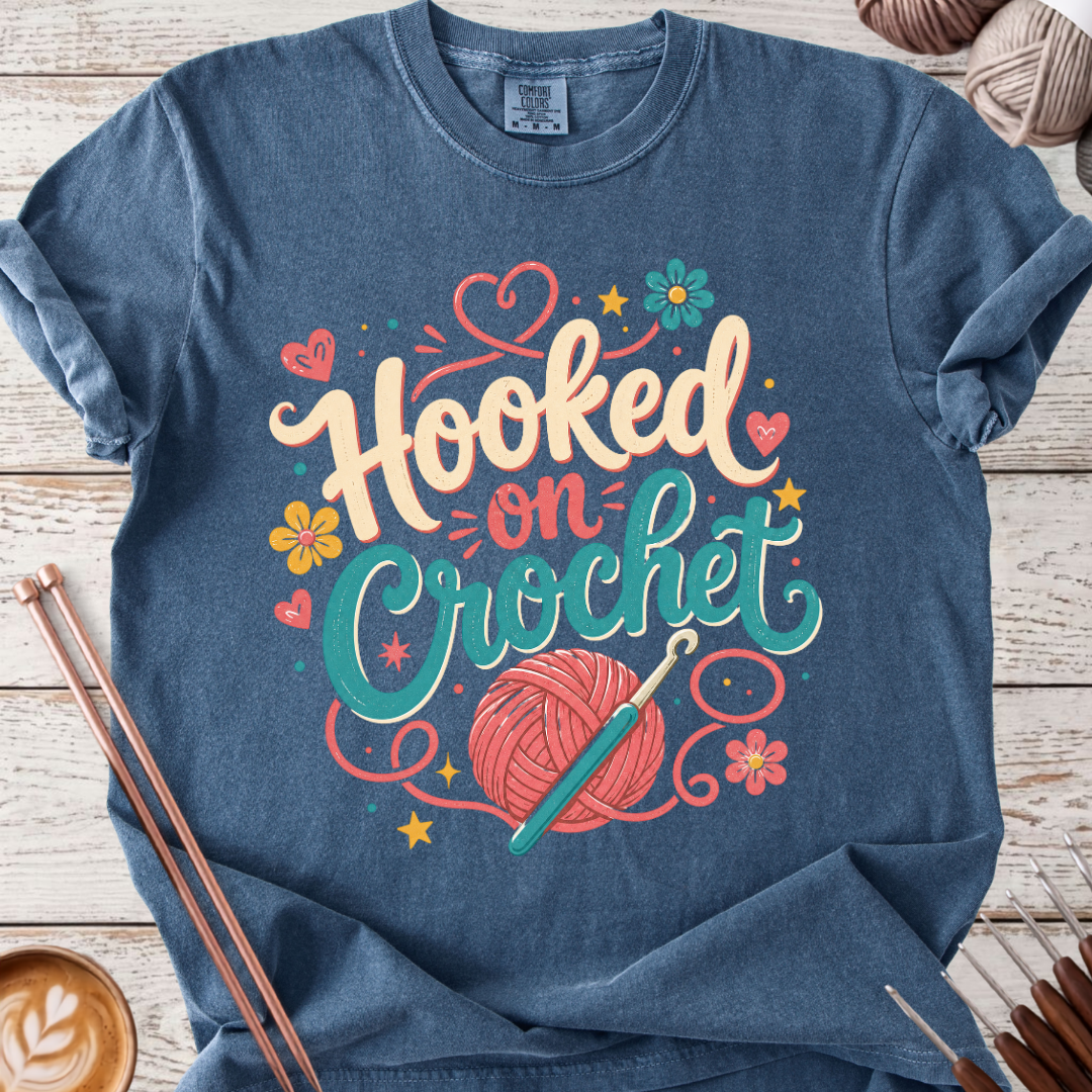 Hooked on Crochet T-shirt