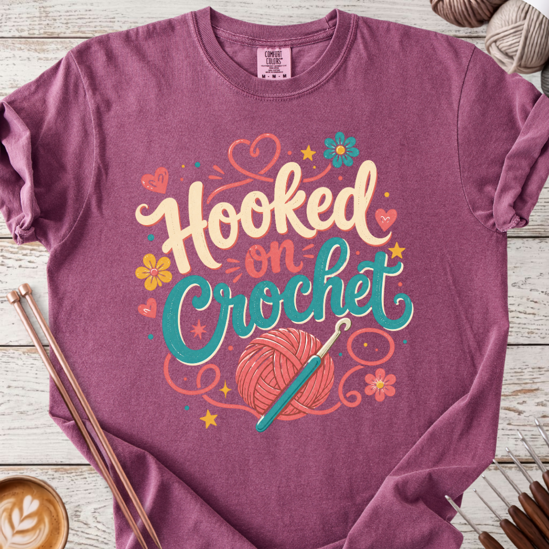 Hooked on Crochet T-shirt