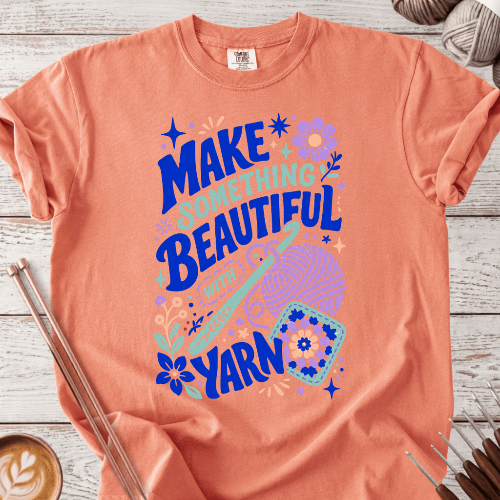 Make something Beautiful  T-shirt